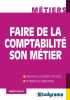 Faire de la comptabilité son métier. Carlier Thierry