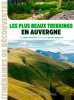 Plus beaux trekkings en Auvergne. Bernard Rio