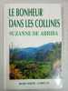 Le bonheur dans les collines. Suzanne de Arriba