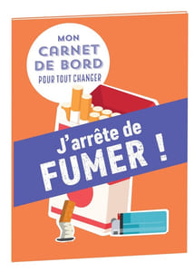 Mon carnet de bord pour tout changer J'arrête de fumer