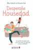 Desperate housedad: Le guide du papa solo (pour une soirée un week-end ou plus si affinités). Azé Vincent  Valentin Elisa