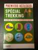 Premiers réflexes - spécial trekking. 