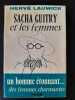 Sacha Guitry et les femmes. Hervé Lauwick