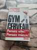 Gym cerveau. Monique Le Poncin   Michel Levine