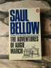 The Adventures of Augie March. Saul Bellow