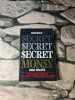 Secret Money: Shadowy World of Tax Evasion Capital Flight and Fraud (Counterpoint S.). Walter Ingo