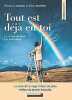 Tout Est Déjà en Toi. 