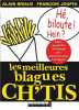 Les meilleures blagues ch'tis: inclus un petit dico ch'ti-français avec tous les gros mots et les injures. Briaux Alain  Jouffa François