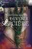 Devenir sorcier - Devenir sorcière. Panthée