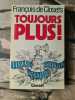 Toujours Plus. Clément Catherine