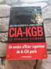 CIA-KGB Le dernier combat : Un ancien officier supérieur de la CIA parle. Bearden Milt  Deschamps Alain  Peters Dominique