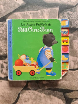 Les Jouets Preferes De Petit Ours Brun. Bour Danièle Aubinais Marie
