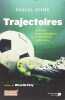 Trajectoires. Scime Pascal