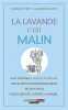 La lavande c'est malin. DUPIN CATHERINE