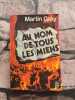 Au nom de tous les miens. Martin Gray