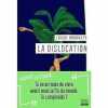 La dislocation. Louise Browaeys