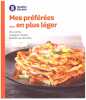 Mes préférées ... en plus léger 40 recettes. 