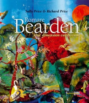 Romare Bearden: Une dimension caribéenne. Sally Price Richard Price
