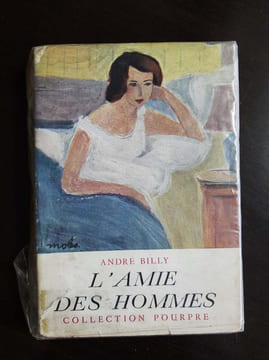 L'amie des hommes. Andre Billy