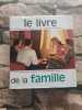 Le livre de la famille - encyclopedie des epoux et des parents chretiens. WINNINGER PAUL