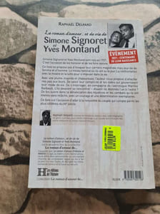 Le roman d'amour... et de vie de Simone Signoret et Yves Montand