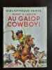 Au galop cowboy. Henry V. Larom