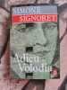 Adieu Volodia. Signoret Simone