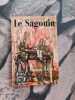 Le Sagouin. Fran&ccedil;ois Mauriac