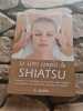 Le livre complet du shiatsu. 