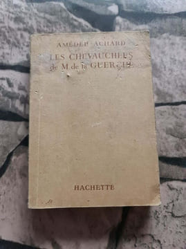 Les chevauchées de m. de la guerche. Amédée Achard