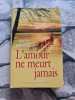 L'amour ne meurt jamais. James Patterson