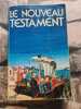 Le nouveau testament. 