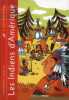 Les Indiens d'Amérique à très petits pas. Lamoureux Sophie  Caut Vincent