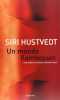 Un monde flamboyant. Siri Hustvedt