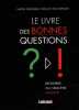 Le livre des bonnes questions. Krogerus Mikael  Tschäppeler Roman  Earnhart Philip  Mirailles Joanne