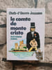 Le comte monte cristo. Alexandre Dumas