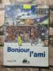 Bonjour l'ami. Full Kang