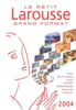 Petit Larousse Compact Grande Edition: Edition 2004. Collectif