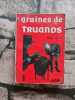 Graines de truands. Willy Roc