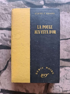 La poule aux yeux d'or. Cleve F.adams