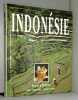 L indonesie. Textes D'alain Boébion  Thérèse De Cherisey  Christine Gaudin  Maïté Gourvat-boébion  Collectif