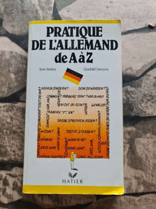 La pratique de l'allemand de A à Z