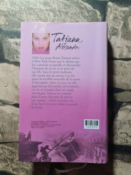 Tatiana et Alexandre : Le roman d'un amour retrouvé. Paullina Simons