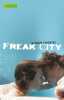 Freak City: Preisgekrönter Jugendroman zum Thema Gehörlosigkeit - einfühlsam spannend romantisch. Schrocke Kathrin