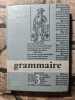 Grammaire troisième et classes de lettres 3e. 