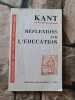 Reflexions sur l'education. Emmanuel Kant   Alexis Philonenko (Traduction)