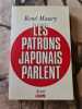 Les Patrons japonais parlent. Maury Rene