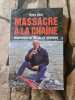 Massacre à la chaîne: Révélations sur 30 ans de tricheries. Voet Willy