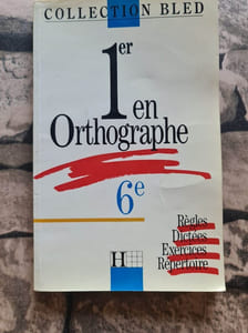 Collection Bled 1er en orthographe: 6e