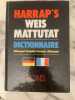 Dictionnaire Harrap's Allemand Francais / Francais Allemand - Weis Mattutat Complet. Nugue Christian  Mattutat Heinrich